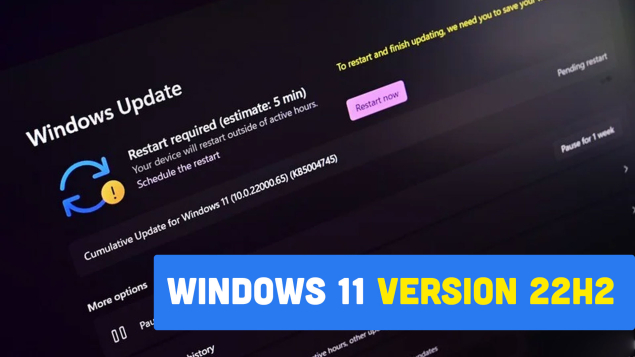 Bản cập nhật Windows 11 version 22H2: Toàn bộ những thông tin cần biết